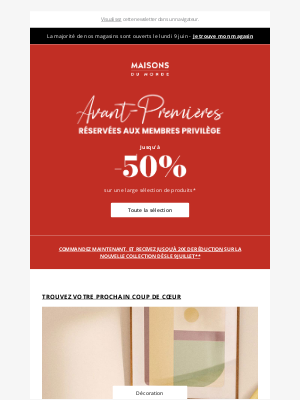 MaisonsduMonde (France) - 🔥AVANT-PREMIÈRES : jusqu'à -50% sur une large sélection de produits