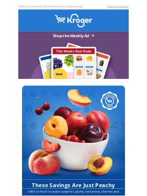 The Kroger Co. - New Weekly Deals – the Savings Start Now ⏲️ | Fresh Savings on Stone Fruit 🍑