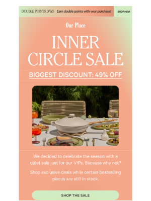 Our Place - A Sale for Our Inner Circle