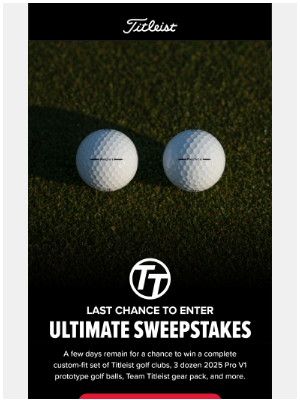 Titleist - Last Chance to Enter: Team Titleist Ultimate Sweepstakes