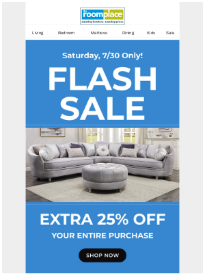 The RoomPlace - ⚡ Flash Sale ⚡ Tomorrow ONLY – get an extra 25% off