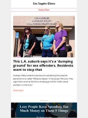 Los Angeles Times - This L.A. suburb says it's a  'dumping ground' for sex offenders. Residents want to stop that