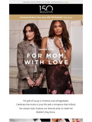 Bulova - Only the Best for Mom: Our Latest Luxury Watches