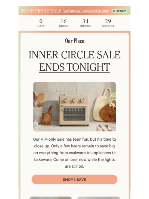 Our Place - Sale Ends Tonight