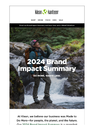 Klean Kanteen - Our Brand Impact Summary. Do More, Waste Less.