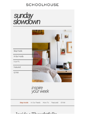 Schoolhouse Electric & Supply Co. - Fresh Bedding Combos & a Must-See 1960s Reno