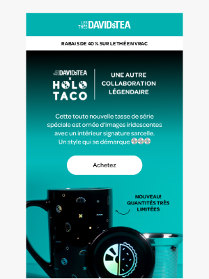 DAVIDsTEA - Notre collaboration avec HOLO TACO est prête 💿🫖💅