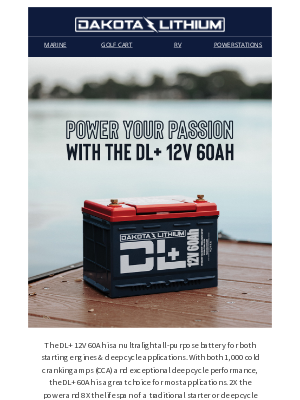 Dakota Lithium - DL+ 12V 60Ah Is In Stock!