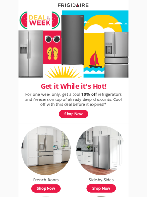 Frigidaire - Chill Deal: Extra 10% Off Fridges & Freezers!