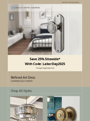 House of Antique Hardware - 25% Savings All Weekend