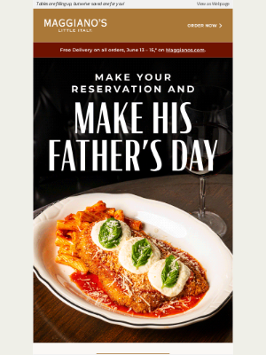 Maggiano's Little Italy - We’re all set for Father’s Day — you just need the reservation