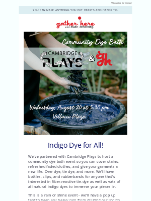 Gather - Come dye with us! Rain or Shine!