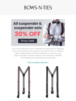 BOWS-N-TIES - 📣 30% OFF all Suspenders + Suspender Sets