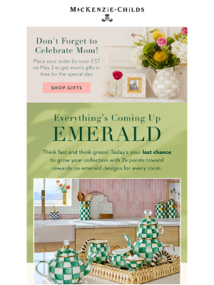 MacKenzie Childs LLC - Last chance: 2X points on 75+ new styles!