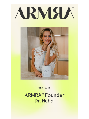 ARMRA - Let’s Talk Ingredients