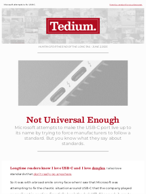 Tedium - Not Universal Enough 💻