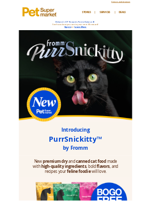 Pet Supermarket - [NEW] Fromm PurrSnickitty Cat Food 😻 BOGO FREE! 🐾