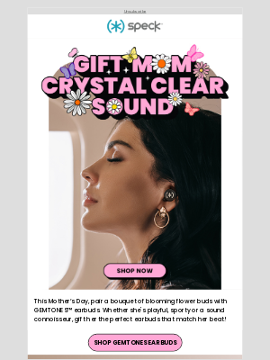 Speck Products - 💐 Flowers for her heart, wireless earbuds for her soul