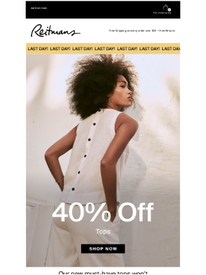 Reitmans (Canada) - Last day for our latest spring tops…