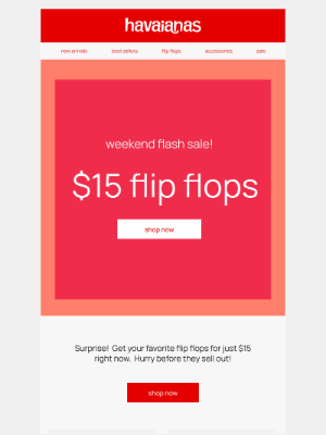 Havaianas - $15 flip flops are back