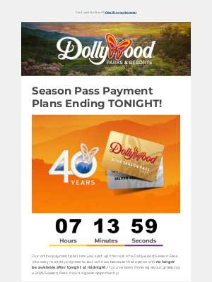 Dollywood - 🎢 Last Chance: Payment Plans for 2025 Season Passes End Tonight!