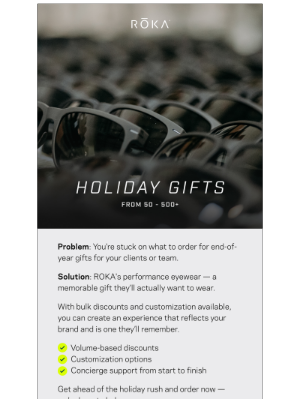ROKA - PSA: Holiday bulk orders are now open.