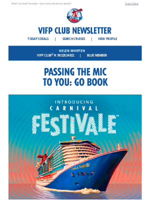 Carnival Cruise Line - Helen, your August VIFP Newsletter is here!