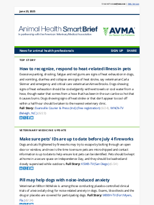 American Veterinary Medical Association (AVMA) - Pill may help dogs with noise-induced anxiety