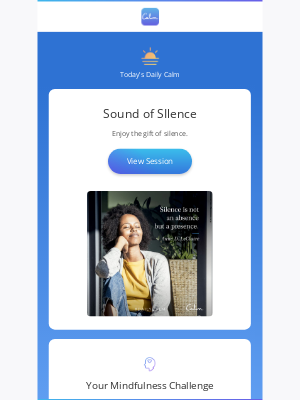 Calm - Saturday's Daily Calm: Sound of SIlence