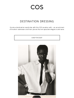 COS - Edit: destination dressing