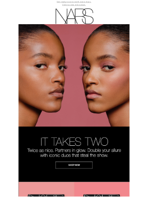 NARS Cosmetics - We’re playing doubles.