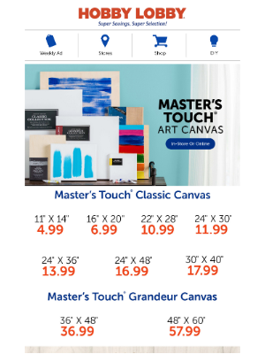 Hobby Lobby - Don’t Miss Out On Our Canvas Deals!