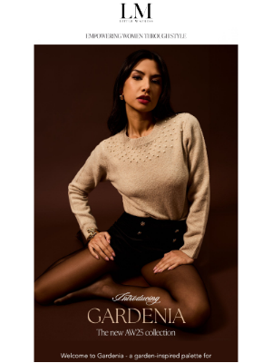 LittleMistress - Introducing GARDENIA AW25 🌿