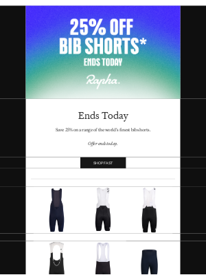 Rapha - 25% off bib shorts