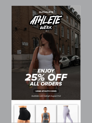 Alphalete Athletics - Athlete Week = 25% OFF