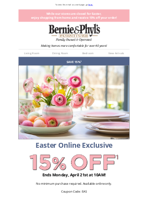 Bernie & Phyl's Furniture - 🐣 Egg-citing Savings 🐇 15% OFF Easter Online Exclusive 🐣