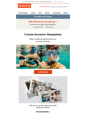 Shutterfly - You checked your email just in time! Grab sweet savings on almost E.V.E.R.Y.T.H.I.N.G.