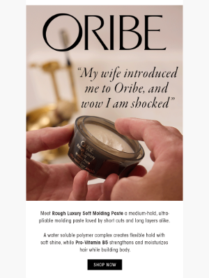 Oribe - Love This for Me and My Fiancé's Hair
