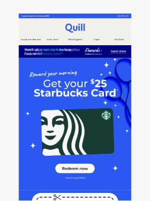 Quill - Reward Your Morning ☕ Redeem Your $25 Starbucks Card