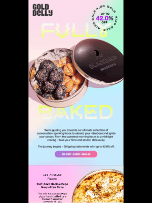 Goldbelly - Fully Baked SALE – 42.0% OFF! 😎