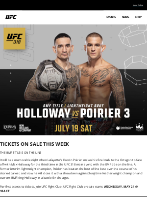 UFC Official Online Store - UFC 318 New Orleans Tickets On Sale This Week