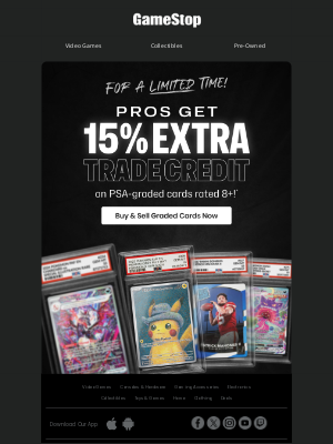 Pros Get 15% Extra Trade Credit on PSA-graded cards! 💸