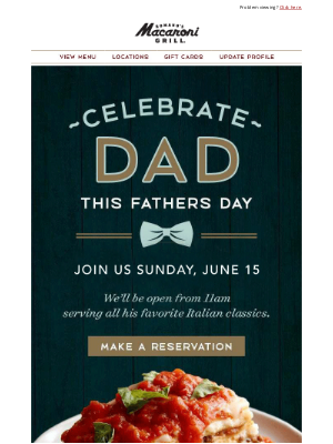 Romano's Macaroni Grill - Treat Dad to Macaroni Grill This Father's Day