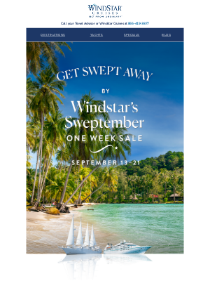 Windstar Cruises - Today Is The First Day Of Windstar’s “Sweptember” Sale!