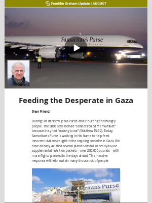 Samaritan's Purse - Franklin Graham's August Update