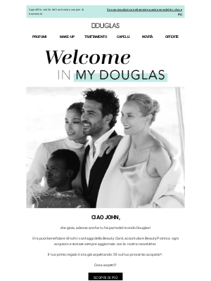 Profumerie Douglas (Italy) - john, ti diamo il benvenuto nel mondo My Douglas!