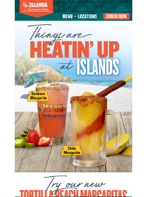 Islands Restaurants - We’re bringin’ the heat with our Sunburn 🌞🔥 Margarita & Chile 🌶️ Mangorita this winter!