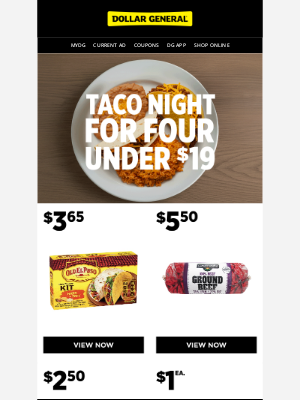 Dollar General - Tacos aren’t just for Tuesday. 🌮