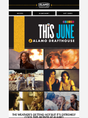 Alamo Drafthouse Cinema - This June At Alamo Drafthouse