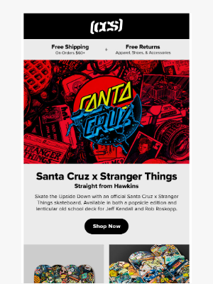 CCS - Santa Cruz x Stranger Things: Now Available!